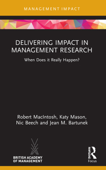 Paperback Delivering Impact in Management Research: When Does it Really Happen? Book