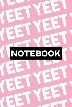 Paperback Notebook: Yeet Typography Meme Pattern Book