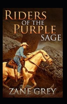 Paperback Riders of the Purple Sage Illustrated Book