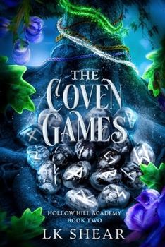 Paperback The Coven Games: Hollow Hill Academy Book Two Book