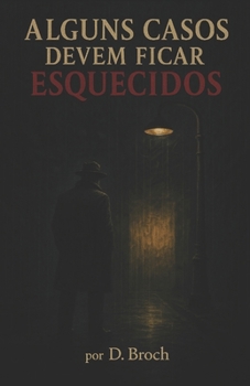 Paperback Alguns casos devem ficar esquecidos [Portuguese] Book