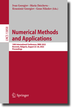 Paperback Numerical Methods and Applications: 10th International Conference, Nma 2022, Borovets, Bulgaria, August 22-26, 2022, Proceedings Book