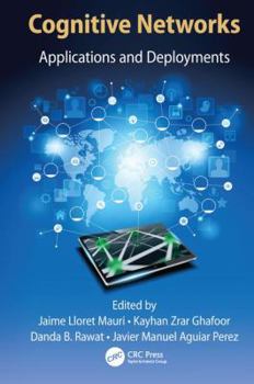 Paperback Cognitive Networks: Applications and Deployments Book