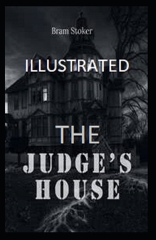Paperback The Judge's House Illustrated Book