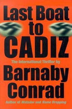 Hardcover Last Boat to Cadiz Book