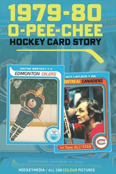 Paperback 1979-80 O-Pee-Chee Hockey Card Story - Special Edition Book