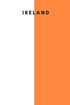 Paperback Ireland: Country Flag A5 Notebook to write in with 120 pages Book