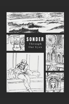 Paperback Sonder: Through Our Eyes Book