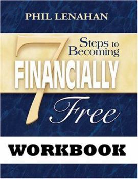 Paperback 7 Steps to Becoming Financially Free Workbook Book