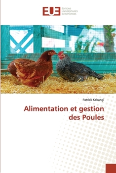 Paperback Alimentation et gestion des Poules [French] Book