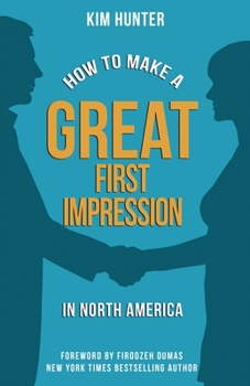 Paperback How to Make a Great First Impression in North America Book