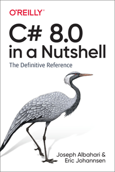 Paperback C# 8.0 in a Nutshell: The Definitive Reference Book