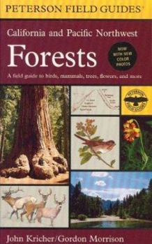 A Field Guide to California and Pacific Northwest Forests (Peterson Field Guides(R)) - Book #50 of the Peterson Field Guides