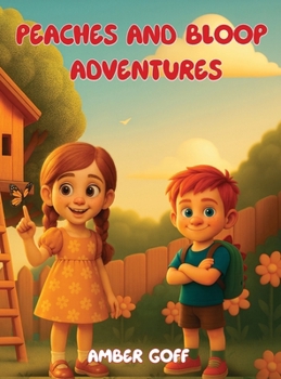 Hardcover Peaches and Bloop Adventures Book