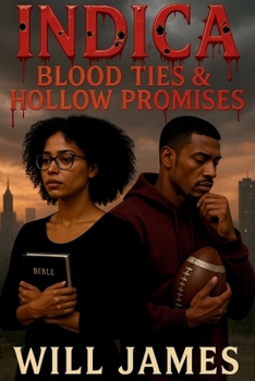 Paperback Indica: Blood Ties & Hollow Promises Book