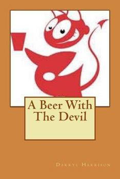 Paperback A Beer With The Devil Book