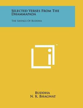 Paperback Selected Verses from the Dhammapada: The Sayings of Buddha Book