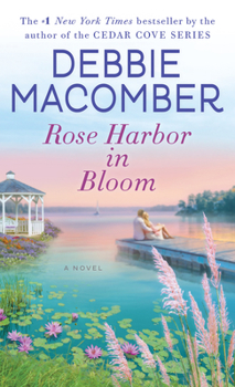 Rose Harbor in Bloom - Book #2 of the Rose Harbor