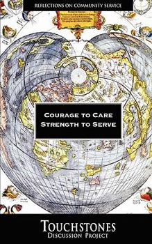 Paperback Courage to Care, Strength to Serve Book