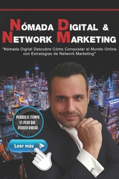 Paperback Qué Es El Network Marketing Y Por qué Debería Interesarte: Despierta Tu Potencial [Spanish] Book