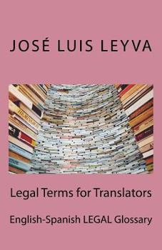 Paperback Legal Terms for Translators: English-Spanish Legal Glossary Book