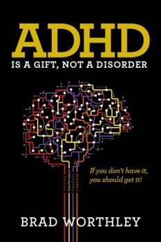 Perfect Paperback ADHD is a Gift, Not a Disorder Book