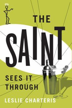 The Saint Sees It Through - Book #21 of the Le Saint