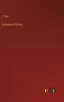 Hardcover Fulness of Grace Book