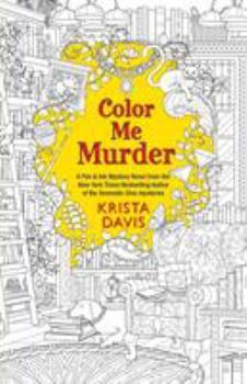 Color Me Murder - Book #1 of the Pen & Ink Mysteries