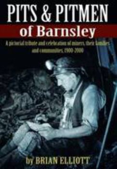 Paperback Barnsley Pits and Pit Men Book