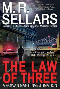 The Law of Three: A Rowan Gant Investigation - Book #4 of the A Rowan Gant Investigation