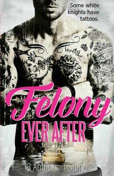 Paperback Felony Ever After: A Domino Novel Book