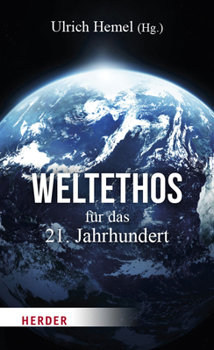 Hardcover Weltethos Fur Das 21. Jahrhundert [German] Book