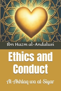 Paperback Ethics and Conduct: Al-Akhlaq wa al-Siyar Book