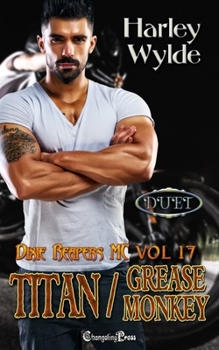 Paperback Titan/Grease Monkey Duet (Dixie Reapers MC Duets) Book