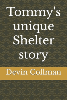 Paperback Tommy's unique Shelter story Book