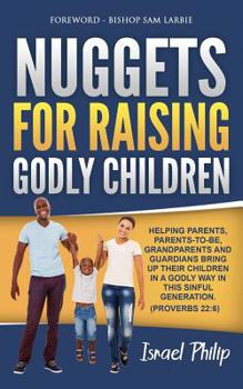 Paperback Nuggets For Raising Godly Children Book