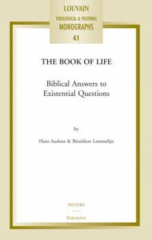 Paperback The Book of Life: Biblical Answers to Existential Questions Book