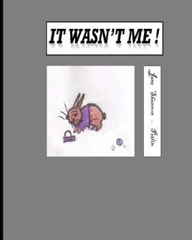Paperback It Wasn't Me ! ? Book