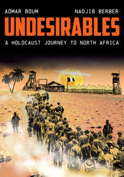 Paperback Undesirables: A Holocaust Journey to North Africa Book