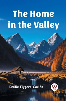 Paperback The Home in the Valley Book