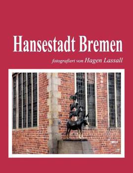 Paperback Hansestadt Bremen [German] Book