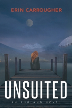 UnSuited: An Augland Novel
