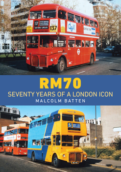 Paperback Amberley Publishing RM70 Seventy Years of a London Icon. Book