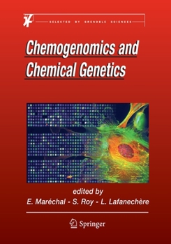 Paperback Chemogenomics and Chemical Genetics: A User's Introduction for Biologists, Chemists and Informaticians Book