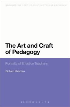 Paperback The Art and Craft of Pedagogy: Portraits of Effective Teachers Book