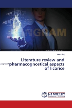 Paperback Literature review and pharmacognostical aspects of licorice Book