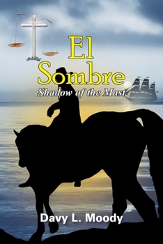 Paperback El Sombre: Shadow of the Mast Book