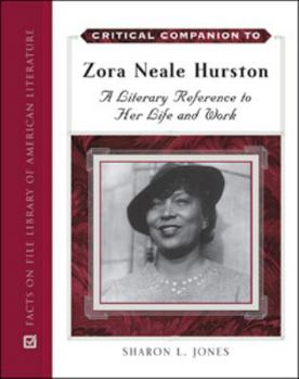 Hardcover Critical Companion to Zora Neale Hurston: A Literary Reference to Her Life and Work Book