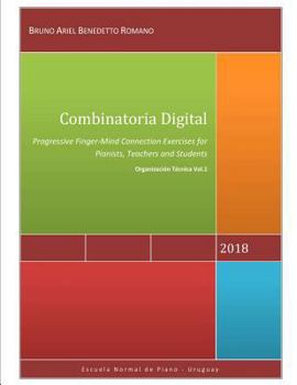 Paperback Combinatoria Digital: Progressive Finger-Mind Connection Exercises Book
